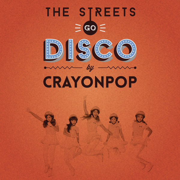 CRAYON POP The Streets Go Disco★CD★（台湾－お取り寄せ－購入代行）